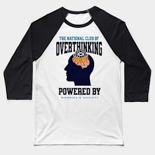 Overthinking National Club Baseball T-Shirt